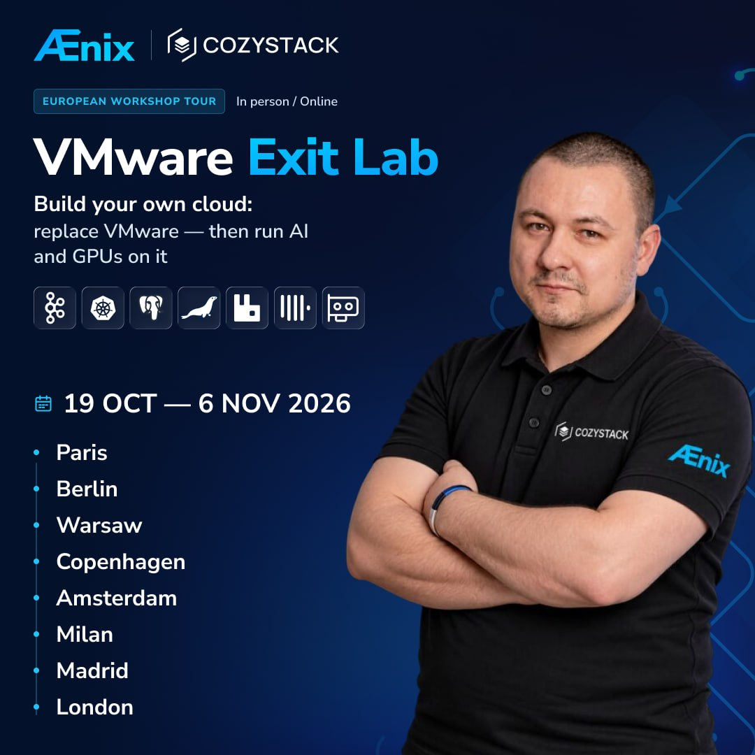 Бесплатные воркшопы по миграции с VMware на open source-платформу Cozystack в Европе и США в октябре-декабре
