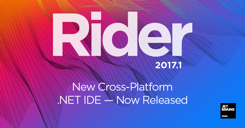 Rider 2017.1-クロスプラットフォームの.NET開発環境