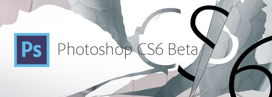 Обзор Бета-Версии Adobe Photoshop CS6 / Хабр