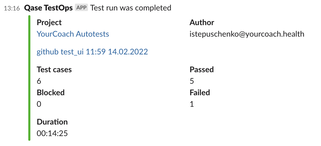 Пример небольшого отчета в Slack по прохождению 6 автотестов. Один упал. При клике на назввание тест рана в браузере откроется полный отчет о тестировании с перечислением всех ошибок, успешно пройденных тест кейсов и историей предыдущих прогонов.