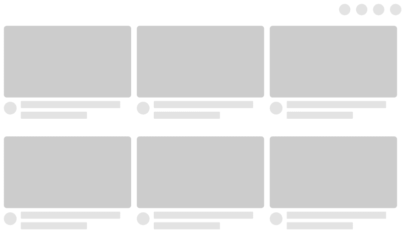 YouTube skeleton screen