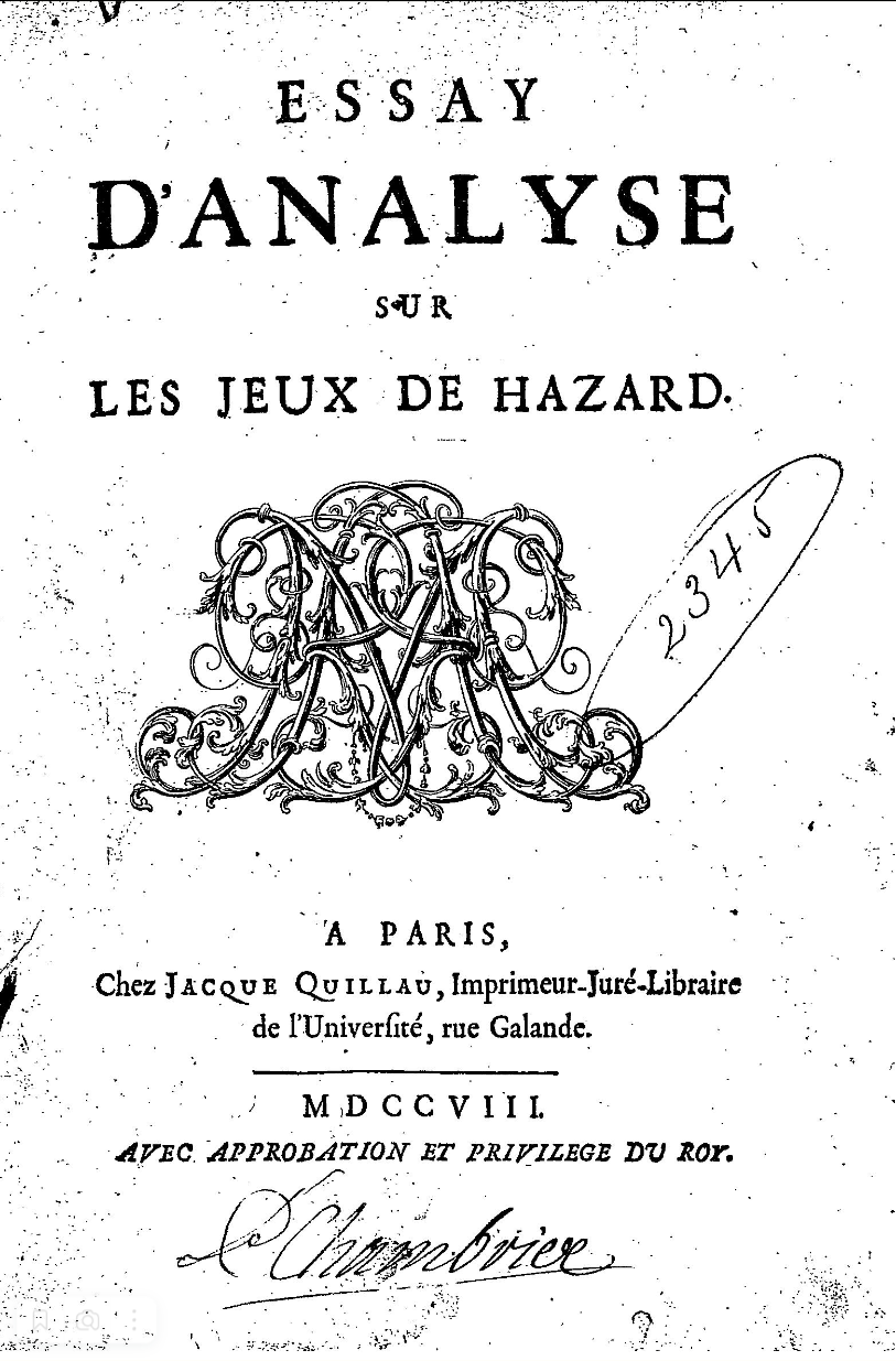 Первая книга, в которой обсуждался факториал называется "Анализ азартных игр", и написана в 1708 году французским математиком Пьером Ремонтом де Монмором