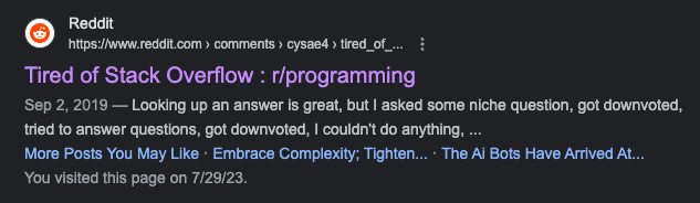На Reddit есть сотни постов о враждебности Stack Overflow. «На нём удобно искать ответы, но когда я задал очень нишевый вопрос, меня заминусили; попытался отвечать на вопросы, меня заминусили. Я не могу ничего сделать.»