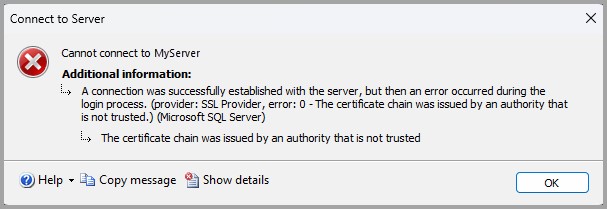 thumbnail image 1 captioned Screenshot of error from SSMS when connecting with Mandatory encryption but no trusted certificate