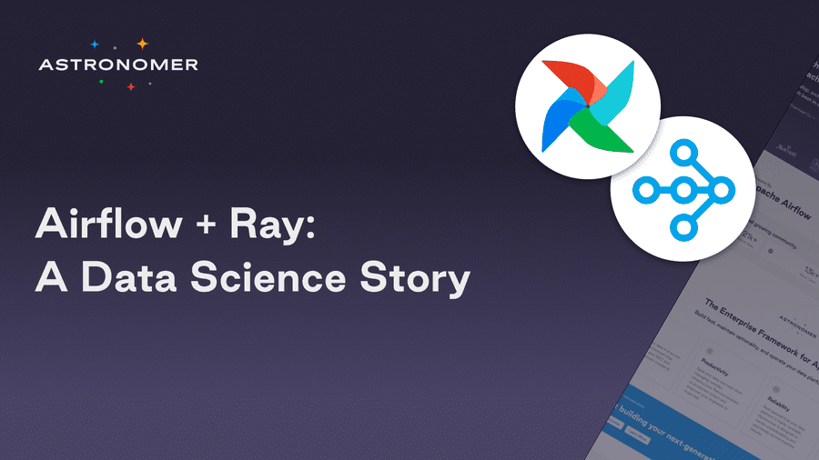 [Перевод] Airflow + Ray: Data Science История