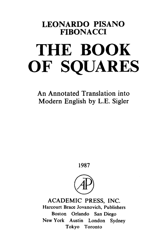 Современное издание книги, в которой Фибоначчи описывал конгруумы. Здесь доступен обзор на английском языке, смотрите proposition XV