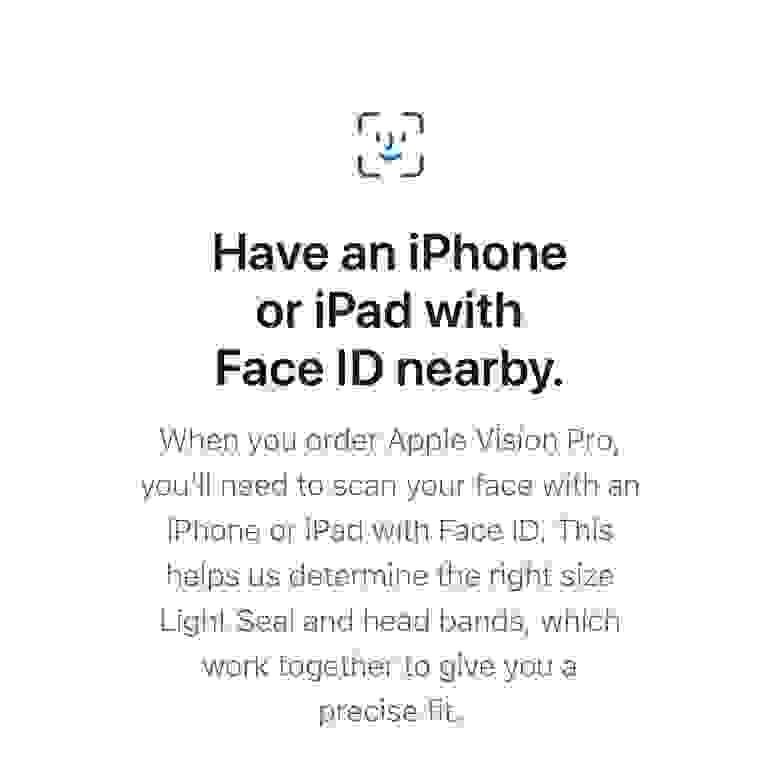 Если у вас нет устройства с Face ID для заказа Apple Vision Pro, то вас пригласят в магазин для подбора компонентов.