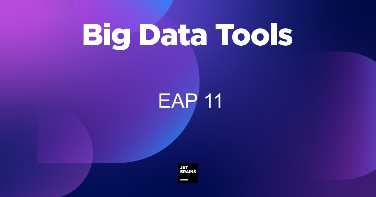 Big Data Tools EAP 11: Zeppelin в DataGrip и spark-submit во всех поддерживаемых IDE
